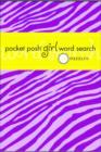 Pocket Posh Girl Word Search : 100 Puzzles - Book