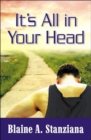 It's All in Your Head - Book