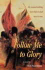 Follow Me To Glory - Book