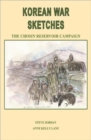 Korean War Sketches : The Chosin Reservoir Campaign - Book