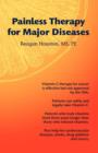 Painless Therapy for Major Diseases - Book
