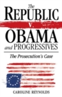 The Republic V. Obama and Progressives - Book