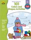 101 Colors and Shapes Activities, Ages 3 - 6 - eBook