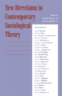 New Directions in Contemporary Sociological Theory - Book
