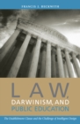 Law, Darwinism, and Public Education : The Establishment Clause and the Challenge of Intelligent Design - Book
