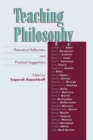 Teaching Philosophy : Theoretical Reflections and Practical Suggestions - Book