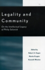 Legality and Community : On the Intellectual Legacy of Philip Selznick - Book
