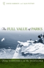 The Full Value of Parks : From Economics to the Intangible - Book