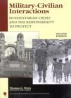 Military-Civilian Interactions : Humanitarian Crises and the Responsibility to Protect - Book