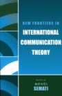 New Frontiers in International Communication Theory - Book