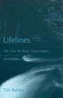 Lifelines : The Case for River Conservation - Book