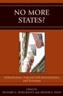 No More States? : Globalization, National Self-determination, and Terrorism - Book