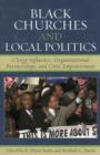 Black Churches and Local Politics : Clergy Influence, Organizational Partnerships, and Civic Empowerment - Book