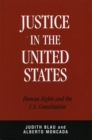 Justice in the United States : Human Rights and the Constitution - Book