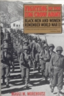 Fighting in the Jim Crow Army : Black Men and Women Remember World War II - Book