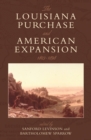 The Louisiana Purchase and American Expansion, 1803–1898 - Book