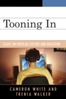 Tooning In : Essays on Popular Culture and Education - Book