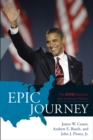 Epic Journey : The 2008 Elections and American Politics - Book