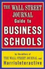 The Wall Street Journal Guide to Business Schools - eBook
