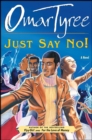 Just Say No! : A Novel - eBook