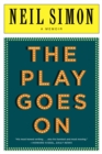 The Play Goes On : A Memoir - eBook