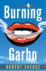 Burning Garbo : A Nina Zero Novel - Book