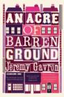 An Acre of Barren Ground - Book