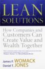 Lean Solutions : How Companies and Customers Can Create Value and Wealth Together - Book