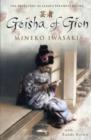 Geisha of Gion : The True Story of Japan's Foremost Geisha - Book