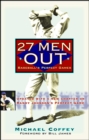 27 Men Out : Baseball's Perfect Games - Book