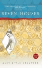 Seven Houses : A Novel - eBook