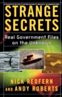 Strange Secrets : Real Government Files on the Unknown - Book