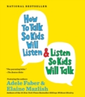 How to Talk So Kids Will Listen...And Listen So Kids Will Talk - Book