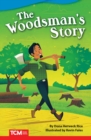 The Woodsman's Story Read-Along eBook - eBook