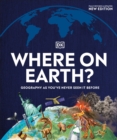 Where on Earth? : Geography As You've Never Seen It Before - Book