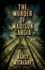 The Murder of Madison Garcia - Book