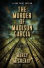 The Murder of Madison Garcia - Book