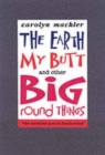 EARTH MY BUTT & OTHER BIG ROUND THINGS - Book