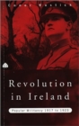 Revolution in Ireland : Popular Militancy, 1917 to 1923 - Book