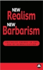 New Realism, New Barbarism : Socialist Theory in the Era of Globalization - Book