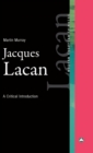 Jacques Lacan : A Critical Introduction - Book