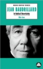 Jean Baudrillard : In Radical Uncertainty - Book