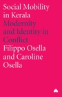 Social Mobility in Kerala : Modernity and Identity in Conflict - Book