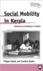 Social Mobility in Kerala : Modernity and Identity in Conflict - Book