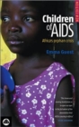 Children of AIDS : Africa's Orphan Crisis - Book