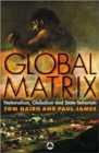 Global Matrix : Nationalism, Globalism and State-Terrorism - Book