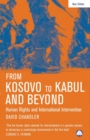 From Kosovo to Kabul and Beyond : Human Rights and International Intervention - Book