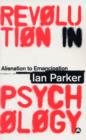 Revolution in Psychology : Alienation to Emancipation - Book