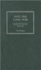 Into the Long War : Oxford Research Group International Security Report 2006 - Book