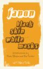 Black Skin, White Masks - Book